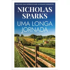 Uma Longa Jornada - Novo - Lacrado - 2021 - Nicholas Sparks