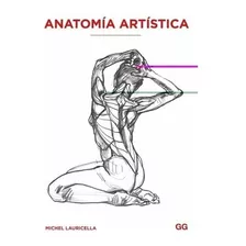 Libro Anatomía Artística - Michel Lauricella