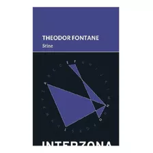 Stine, Theodor Fontane, Editorial Interzona. Sellado!!!