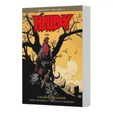 Hellboy: Caçada Selvagem - Vol 03 - Omnibus - Novo/lacrado