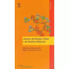 Avanços Da Biologia Celular E Da Genética Molecular