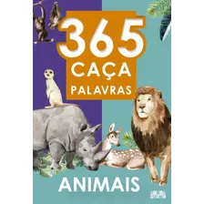 365 Caça-palavras - Animais, De Cerino, Jarbas. Série 365 Caça Palavras Ciranda Cultural Editora E Distribuidora Ltda., Capa Mole Em Português, 2021