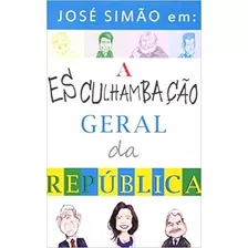 Livro José Simão Em: A Esculhambaçã Simão, José