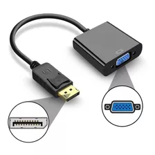 Cabo Adaptador Displayport P/ Vga Conversor Vídeo Analógico