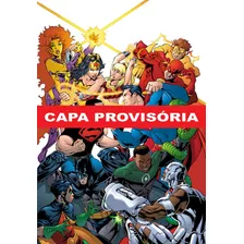 A Saga Dos Novos Titãs 02, De Geoff Johns. Editora Panini, Capa Mole Em Português