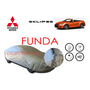 Funda Cubierta Lona Cubre Mitsubishi Eclipse 2003-2004