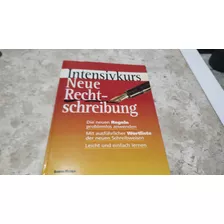 Intensivkurs Neue Recht -schreibung 