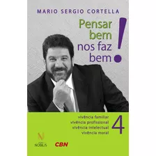 Pensar Bem Nos Faz Bem Vol 4 - Vozes