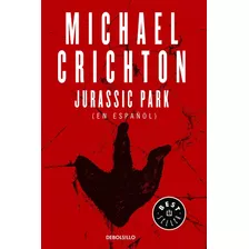 Libro: Jurassic Park (spanish Edition) Tapa Blanda