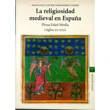 Livro Fisico - Religiosidad Medieval En España:plena Edad Media