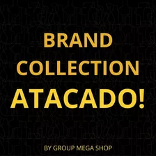 Kit 10 Perfume Atacado Revenda Brand Collection 80ml E 100ml