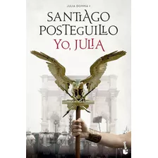 Libro Yo, Julia - Posteguillo, Santiago