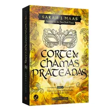 Corte De Chamas Prateadas - Volume 4 - Sarah J. Maas - Livro Físico