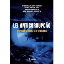 Livro Lei Anticorrupção - Apontamentos Sobre A Lei 12.846/