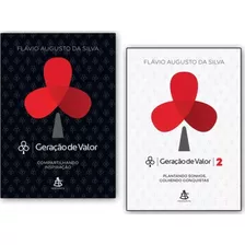 Combo 2 Livros Geração De Valor. Volume 1 E 2 De Flávio Augusto Da Silva Impecáveis