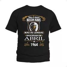 Camisa, Camiseta As Lendas Nascem Em 1964 No Mês De Abril