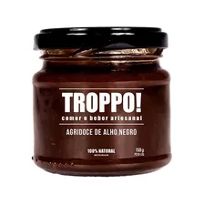 Agridoce De Alho Negro - Troppo! - 150g