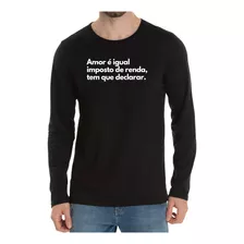 Camiseta Manga Frase Amor Igual Imposto De Renda Declarar