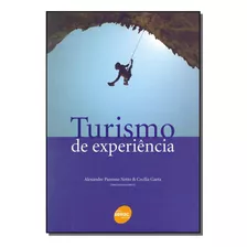 Turismo De Experiencia - Netto, Alexandre E Gaeta, Cecilia