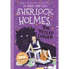 Livro The Illustrated Collection - Sherlock Holmes: The Veil