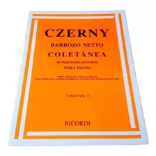 Método Para Piano Czerny - Barroso Netto Coletânea Volume 1