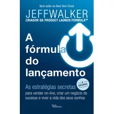 A Fórmula Do Lançamento, De Walker, Jeff. Editora Best Seller Ltda, Capa Mole Em Português, 2019