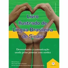 Livro Ilustrado De Língua Brasileira De Sinais Libras Vol 1