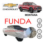 Cubierta Funda Anti Uv Para Chevrolet Montana 1999 - 2009 (v