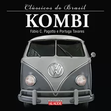 Kombi, De Tavares, Portuga. Série Clássicos Do Brasil Starling Alta Editora E Consultoria Eireli, Capa Dura Em Português, 2011