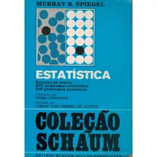 Livro Estatística - Coleção Schãum - Murray R. Spiegel