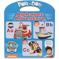 Poke A Dot Paw Patrol - Aventura Del Alfabeto