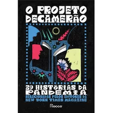 O Projeto Decamerão: 29 Histórias Da Pandemia, De Atwood, Margaret. Editora Rocco Ltda, Capa Dura Em Português, 2021