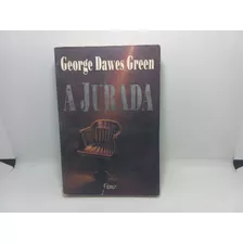 Livro - A Jurada - George Dawes Green