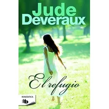 Refugio Coleccion Romantica Deveraux Jude