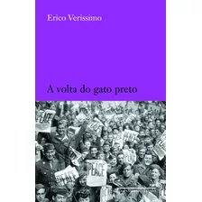 A Volta Do Gato Preto, De Verissimo, Erico. Editora Schwarcz Sa, Capa Mole Em Português, 2007