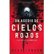 Ligados Al Cielo 2. Un Asedio De Cielos Rojos