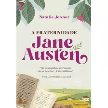 A Fraternidade Jane Austen, De Jenner, Natalie. Universo Dos Livros Editora Ltda, Capa Mole Em Português, 2020