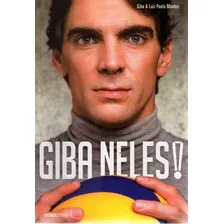 Giba Neles! Montes, Luiz Paulo