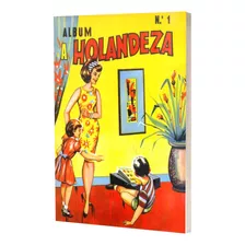 Álbum A Holandeza Nº1 1967 - Saravan