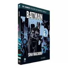 Hq Dc Graphic Novels - Batman: Sina Macabra - Edição 42