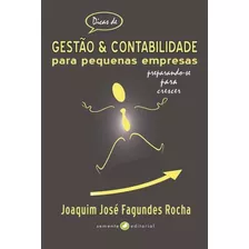 Dicas De Gestão E Contabilidade: Preparando-se Para Crescer, De Rocha, Joaquim Freitas Da. Editora Semente Editorial Em Português