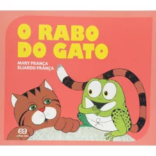 O Rabo Do Gato, De França, Mary. Editora Somos Sistema De Ensino Em Português, 2015