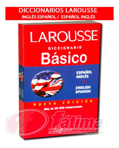 Diccionario Básico Español/inglés  English/spanish Larousse