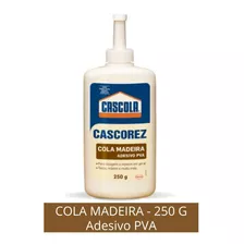 Cola De Madeira Cascorez Cascola Adesivo Pva 250 G