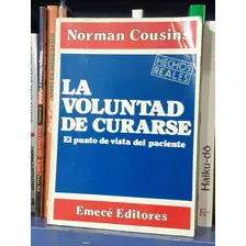 La Voluntad De Curarse Norman Cousins 