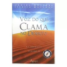 Livro Voz Do Que Clama No Deserto - A Conquista Volume Ii - Daniel Mastral ; Isabela Mastral