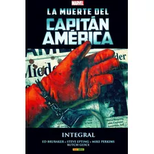 La Muerte Del Capitán América - Marvel Integral - Tapa Dura