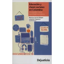 Libro Educación Y Clases Sociales En Colombia