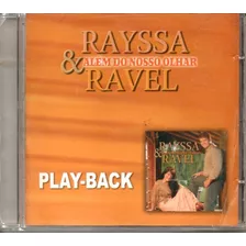 Cd Rayssa & Ravel - Além Do Nosso Olhar ( Play-back ) 