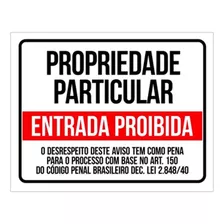 Placa Propriedade Particular Entrada Proibida (36x46)